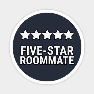 Five star roommate Magnet